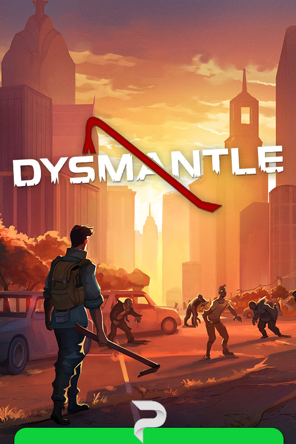 DYSMANTLE v.1.4.1.1 [Папка игры] (2021)