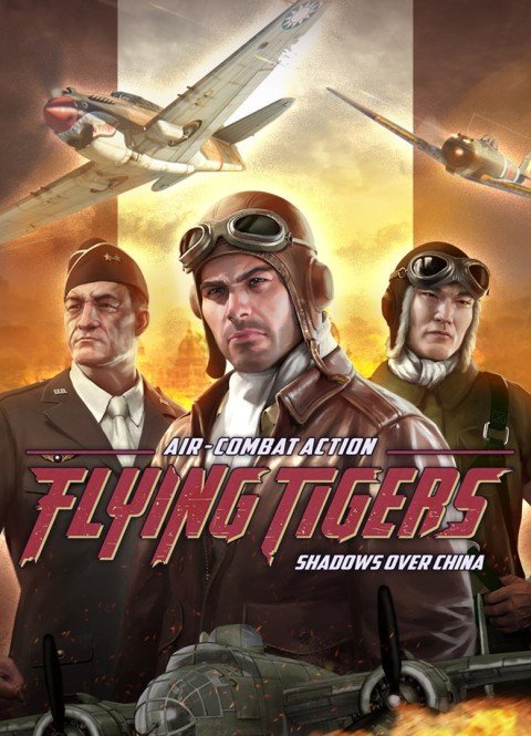 Flying Tigers: Shadows Over China - Deluxe Edition (2017) PC | RePack от xatab